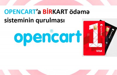 OpenCart'a BirKart ödəmə sisteminin qurulması